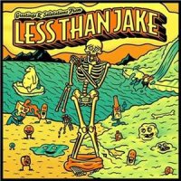 Less Than Jake - Greetings and Salutations (2012)