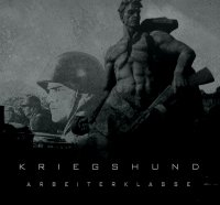 Kriegshund - Arbeiterklasse (2013)