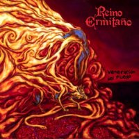 Reino Ermitano - Veneracion Del Fuego (2012)