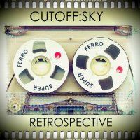Cutoff:Sky - Retrospective (2015)