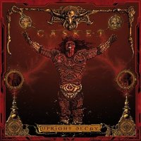 Casket - Upright Decay (2008)