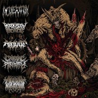 Incineration & Paroxysmal Butchering & Abdicate & Catatonic Rigidity & Goemagot - Horrendous Forms Of Humans Ruination (2015)