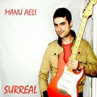 Manu Aeli - Surreal (2017)