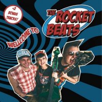 The Rocket Beats - Wellcome To The Rocket Beats (2013)