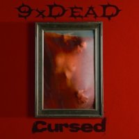 9xDead - Cursed (2012)