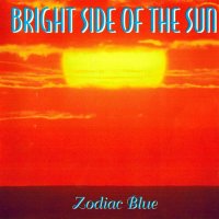 Zodiac Blue - Bright Side Of The Sun (1995)