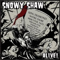 Snowy Shaw - Is Alive! (2012)
