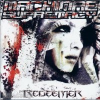 Machinae Supremacy - Redeemer (2006)  Lossless