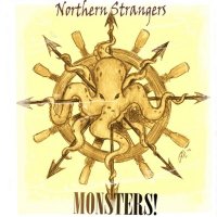 Northern Strangers - Monsters! (2013)
