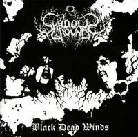 Shadows Ground - Black Dead Winds (2010)
