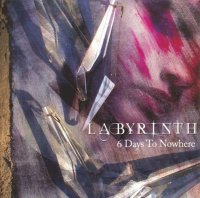 Labyrinth - 6 Days To Nowhere (2007)