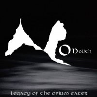 Monolith - Legacy of the Opium Eater (2015)