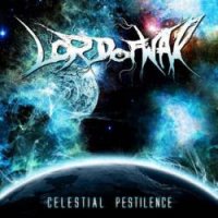 Lord Of War - Celestial Pestilence (2011)