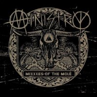 Ministry - Mixxxes Of The Mole (2010)