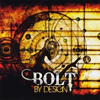 Bolt - By Design (2011)