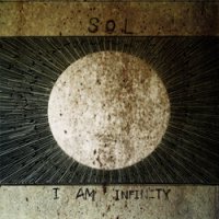Sol - I Am Infinity (2008)