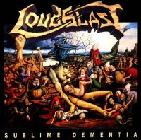Loudblast - Sublime Dementia (1993)  Lossless