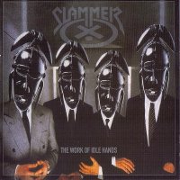 Slammer - The Work Of Idle Hands [2012 Re-Issued] (1989)