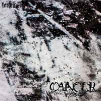 Cancer - Terminal (2016)