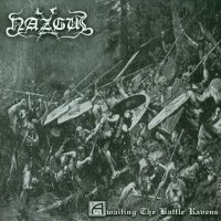 Nazgul - Awaiting The Battle Ravens (2004)