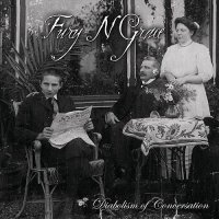 Fury\'n\'Grace - Diabolism of Conversation (2011)