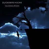 Zuckerpeitsche - Galgenbäumchen (2013)