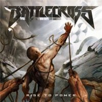 Battlecross - Rise to Power (2015)