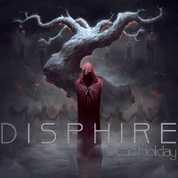Disphire - Dead Holiday (2015)