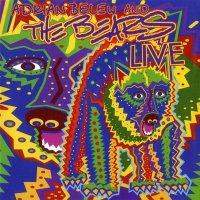 Adrian Belew And The Bears - Live (2002)