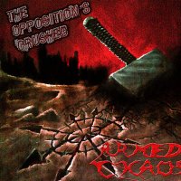 Armed Chaos - The Opposition\\\'s Crushed (2016)