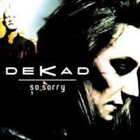Dekad - So Sorry (CDM) (2011)