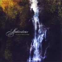 Ambivalence - A Land Of Myth & Magic / Myths Of A Dreamtime... Forlorn (2015)