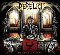 Derelict - Perpetuation (2012)