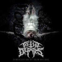 To The Depths - Congregation Of Abominations (2011)