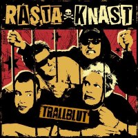 Rasta Knast - Trallblut (2012)