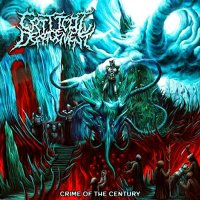 Critical Defacement - Crime Of The Century (2014)