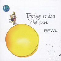 RPWL - Trying To Kiss The Sun (2002)