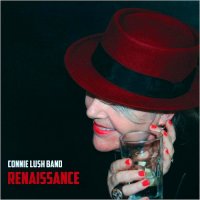 Connie Lush Band - Renaissance (2015)