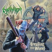Eliminator - Breaking The Wheel (2008)