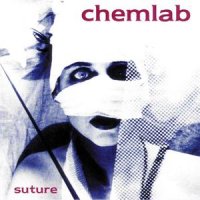 Chemlab - Suture (2001)