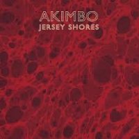 Akimbo - Jersey Shores (2008)