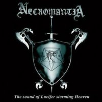 Necromantia - The Sound Of Lucifer Storming Heaven (2007)