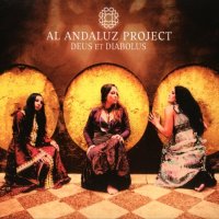 Al Andaluz Project - Deus Et Diabolus (2007)