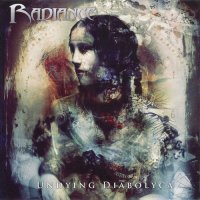 Radiance - Undying Diabolyca (2013)  Lossless