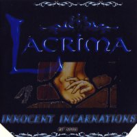Lacrima - Innocent Incarnations (2003)
