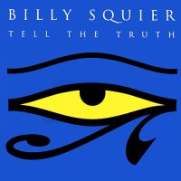 Billy Squier - Tell the Truth (1993)