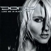 Doro - Love Me In Black (Limited Edition) (1998)