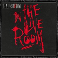 Halestorm - Halestorm in The Live Room (2012)