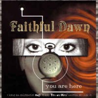 Faithful Dawn - You Are Here... (1999)