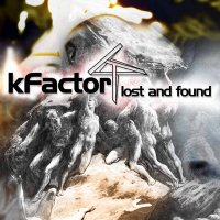 kFactor - Lost And Found (2015)